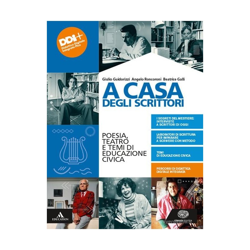 A casa degli scrittori. Poesia, teatro e temi di Educazione civica