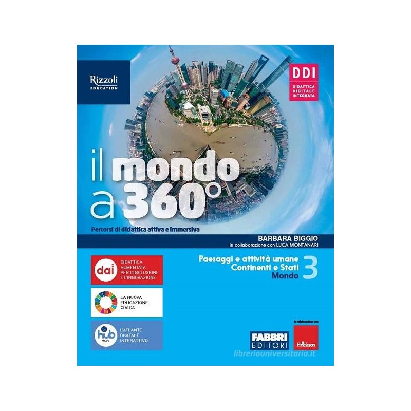 Il mondo a 360 volume 3 con atlante