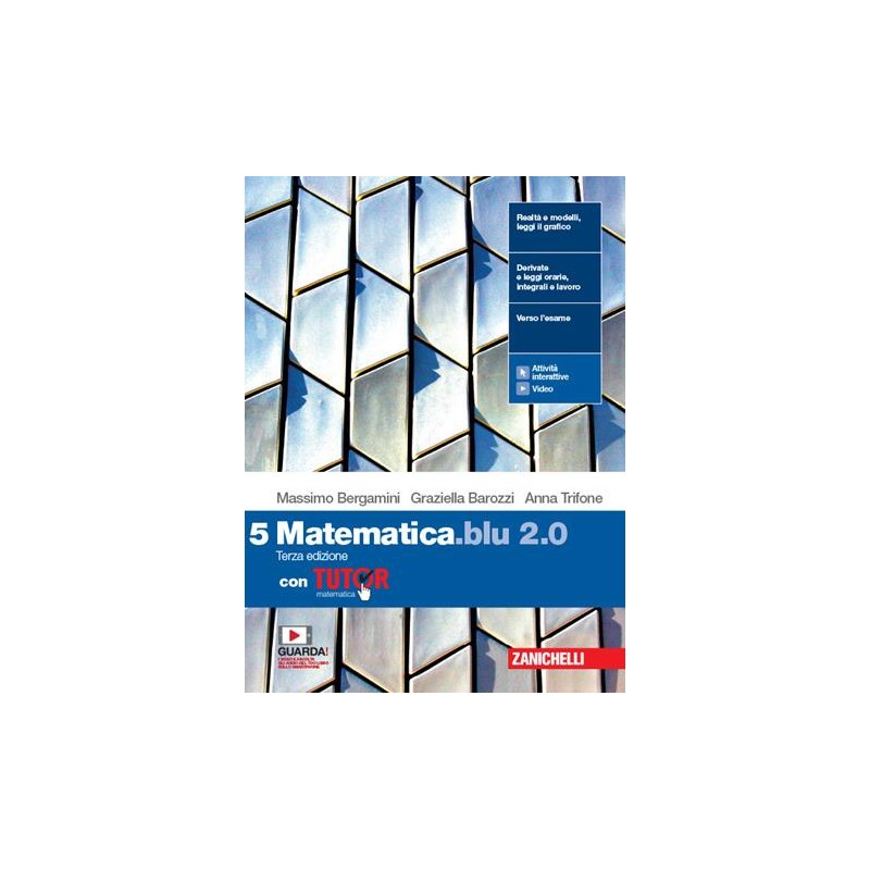 9788808902733 Matematica.blu 2.0 volume 5 con tutor Terza edizione