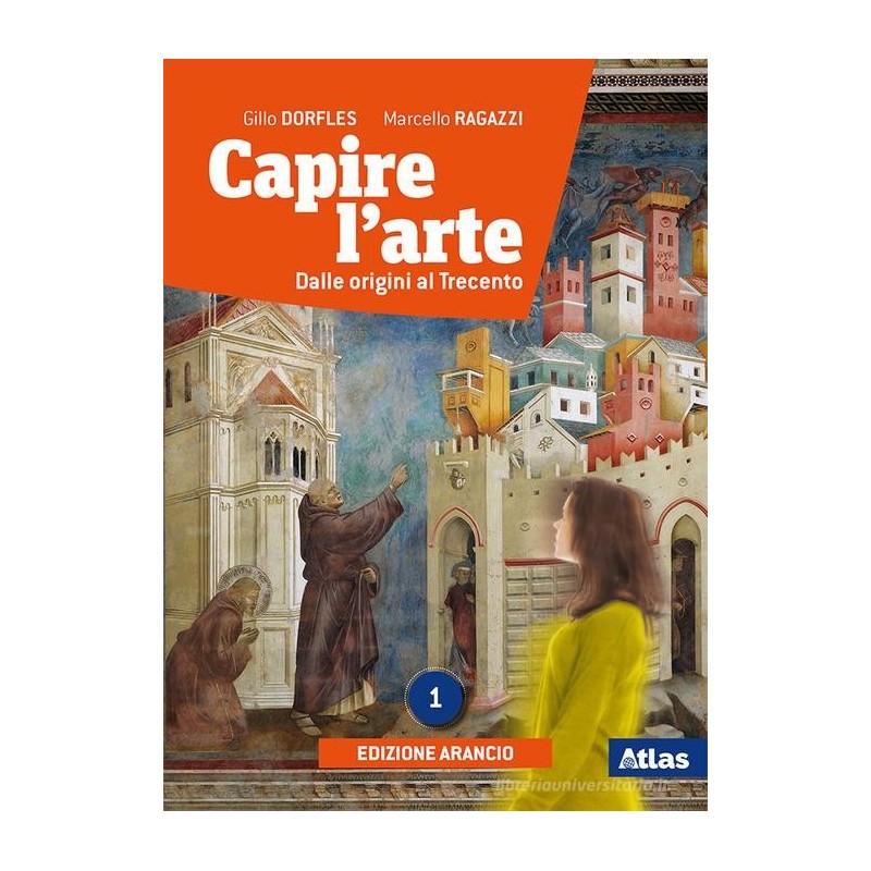 Capire l'arte 1 Edizione Arancio