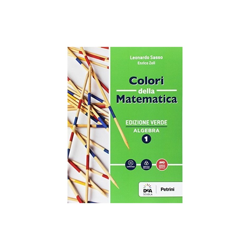 Colori della Matematica  Algebra 1. Ed. Verde con quaderno