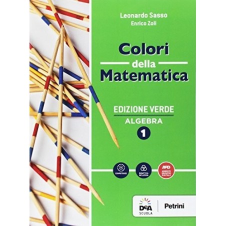 Colori della Matematica  Algebra 1. Ed. Verde con quaderno