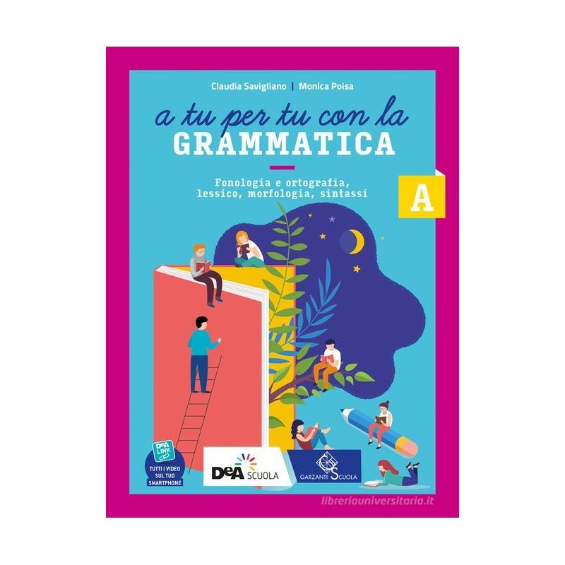 A tu per tu con la grammatica. Volumi A-B con quaderno